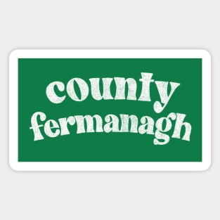 County Fermanagh - Irish Pride County Gift Magnet